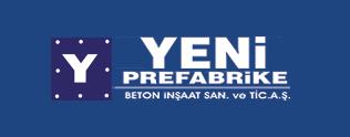 YENİ PREFABRİKE BETON İNŞ. SAN. VE TİC. A.Ş.